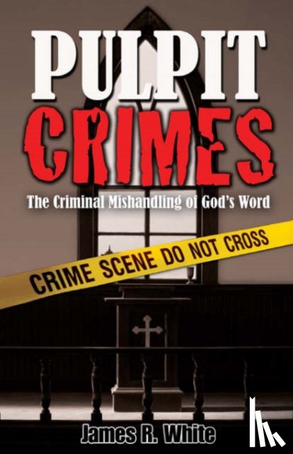 White, James R - Pulpit Crimes