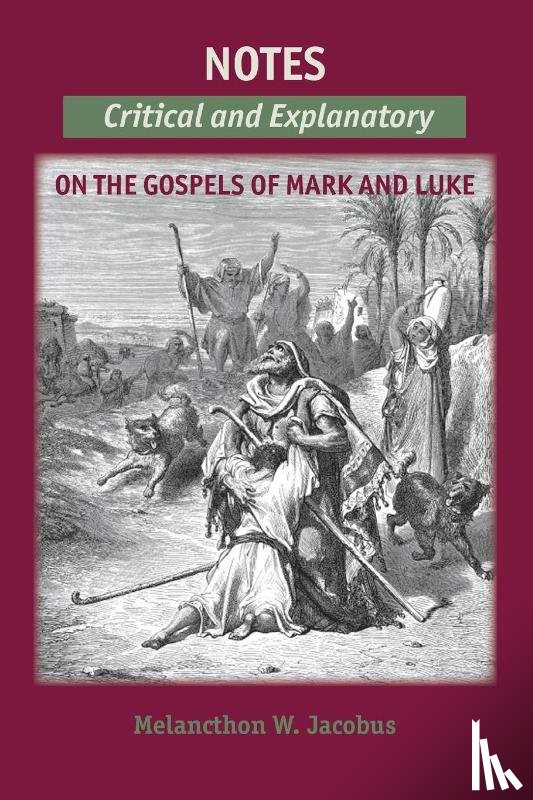 Jacobus, Melancthon W - Notes on the Gospels