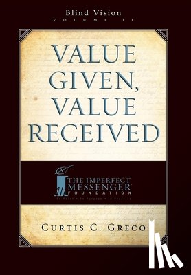 Greco, Curtis - Value Given, Value Received (2nd Edition)