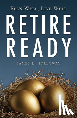 Holloway, James R. - Retire Ready