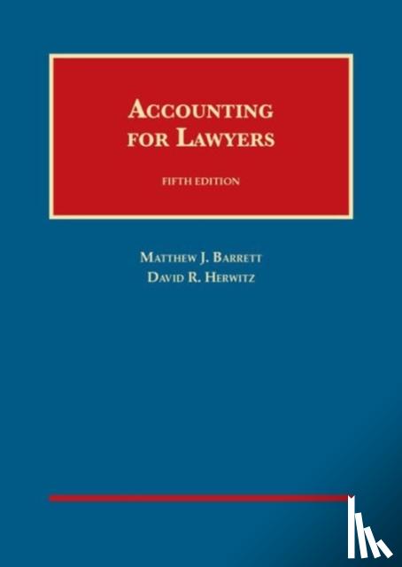 Barrett, Matthew, Herwitz, David - Accounting for Lawyers