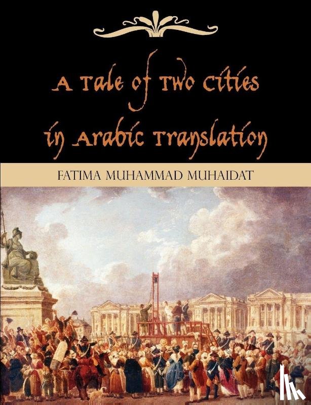 Muhaidat, Fatima Muhammad - A Tale of Two Cities in Arabic Translation