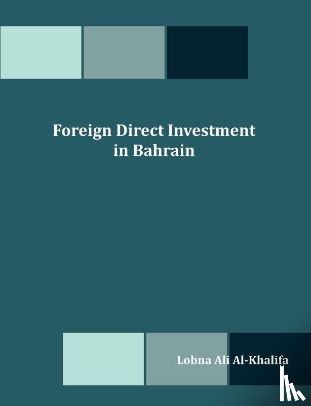 Al-Khalifa, Lobna Ali - Foreign Direct Investment in Bahrain