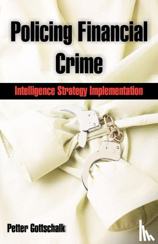 Gottschalk, Petter - Policing Financial Crime