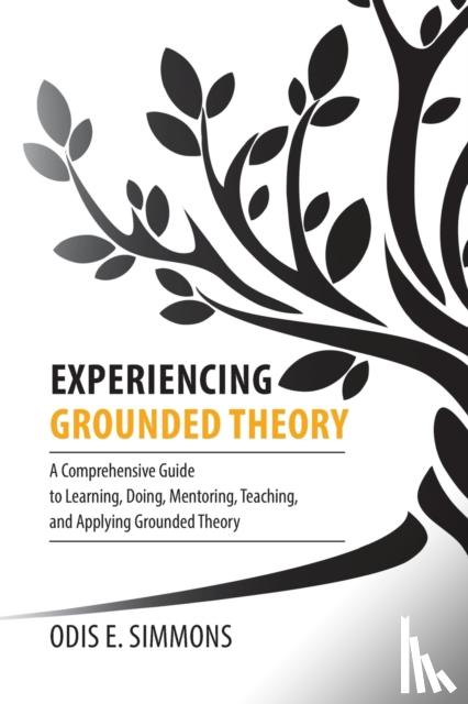 Simmons, Odis E - Experiencing Grounded Theory
