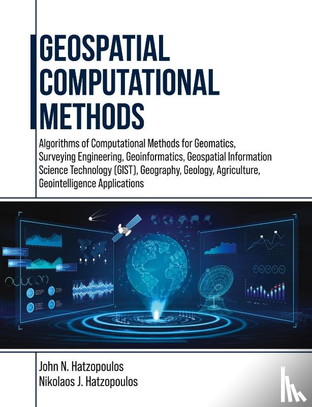 Hatzopoulos, John N., Hatzopoulos, Nikolaos J. - Geospatial Computational Methods