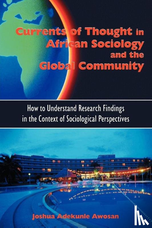 Awosan, Joshua - Currents of Thought in African Sociology and the Global Community