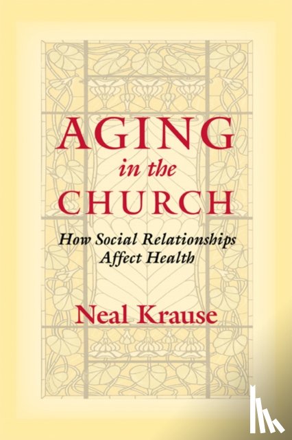 Krause, Neal M. - Aging in the Church