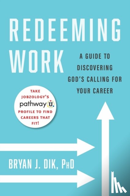 Dik, Bryan J. - Redeeming Work