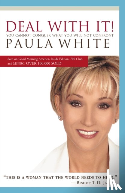 White, Paula - Deal With It!