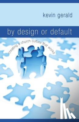 Gerald, Kevin - By Design or Default?