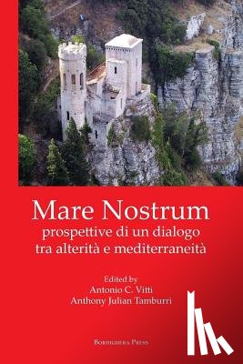  - Mare Nostrum: Prospettive Di Un Dialogo Tra Alterita E Mediterraneita