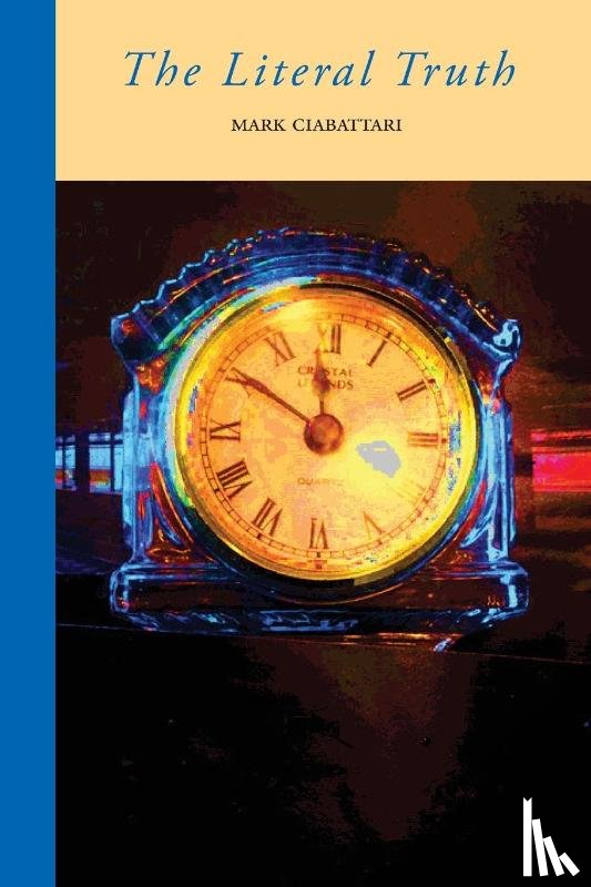 Ciabattari, Mark - The Literal Truth