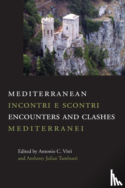  - Mediterranean Encounters and Clashes