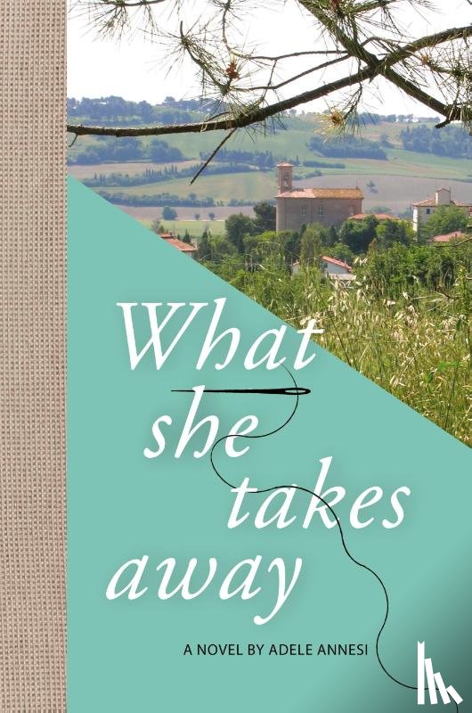 Annesi, Adele - What She Takes Away
