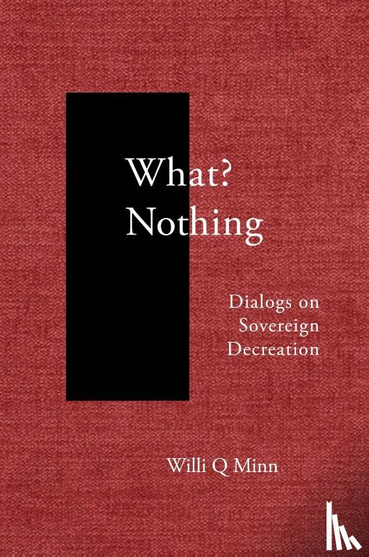 Minn, Willi Q - What? Nothing