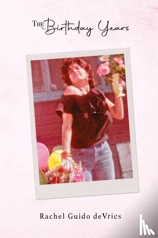 Guido deVries, Rachel - The Birthday Years