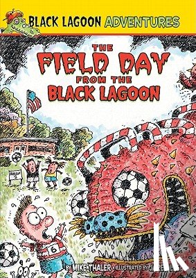 Thaler, Mike - Field Day from the Black Lagoon