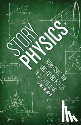 Larry Brooks - Story Physics