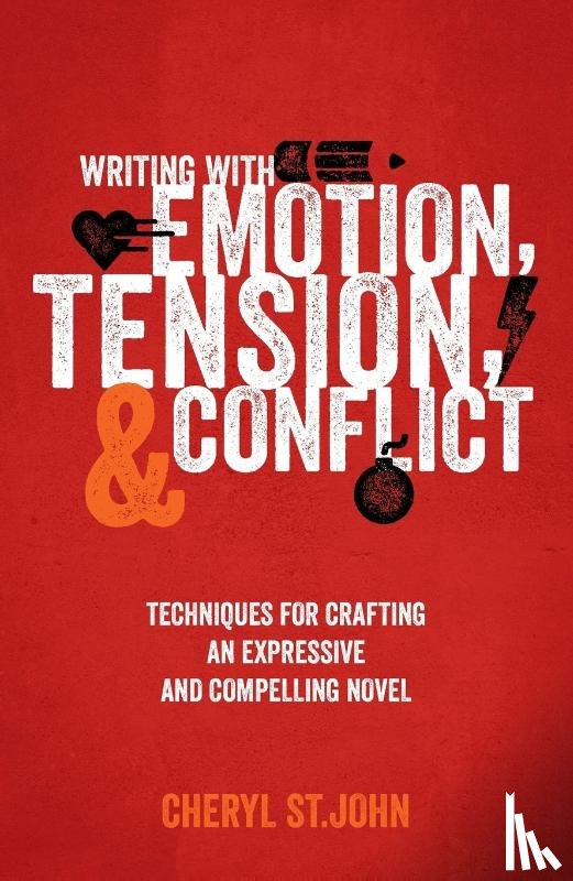 St. John, Cheryl - Writing with Emotion, Tension & Conflict