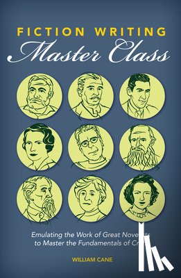 Cane, William - Fiction Writing Master Class
