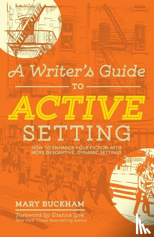 Buckham, Mary - A Writer's Guide to Active Setting
