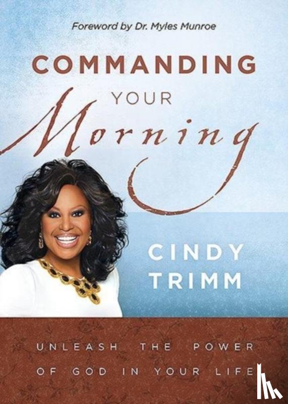Trimm, Cindy - Commanding Your Morning