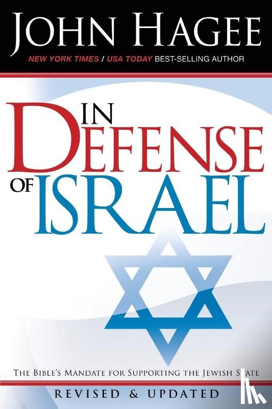 Hagee, John - In Defense of Israel