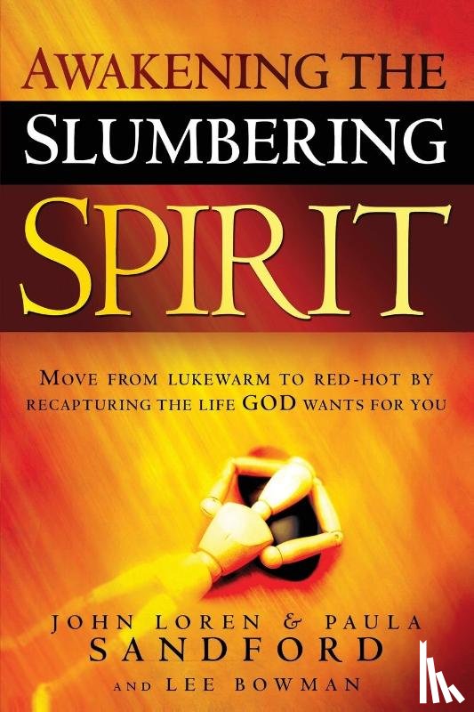 Sandford, John Loren - Awakening The Slumbering Spirit