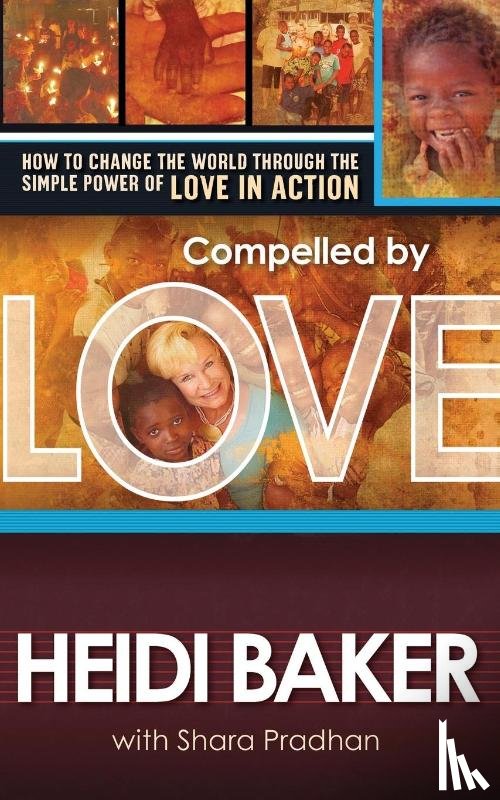 Baker, Heidi - Compelled By Love