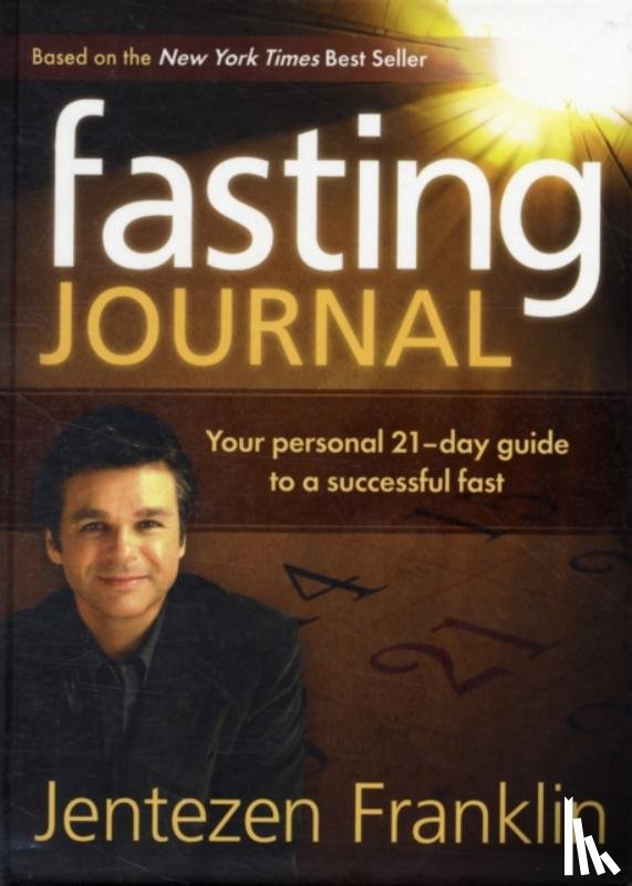 Jentezen Franklin - Fasting Journal