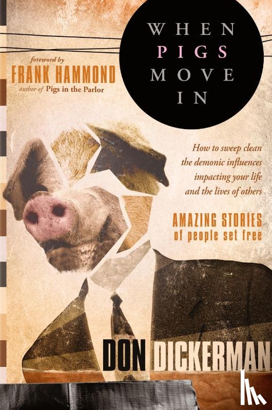 Dickerman, Don - When Pigs Move In