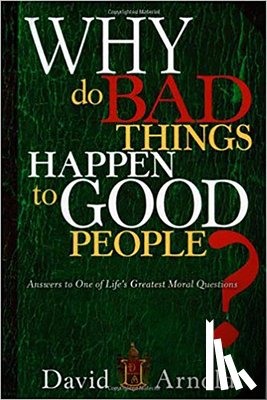 Arnold, David - Why Do Bad Things Happen To Good People