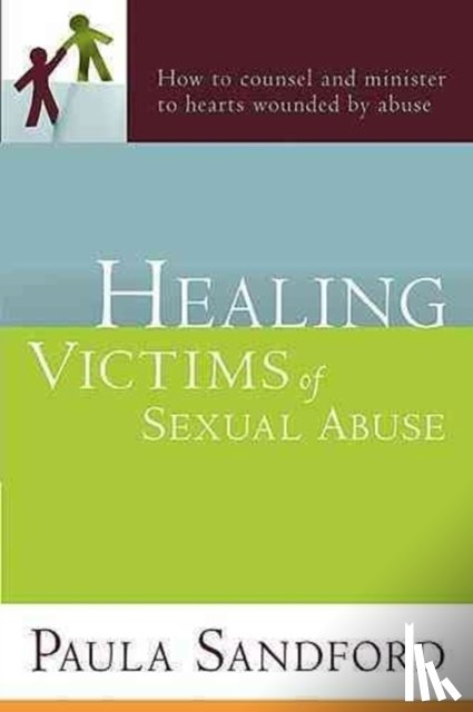 Sandford, Paula - Healing Victims Of Sexual Abuse