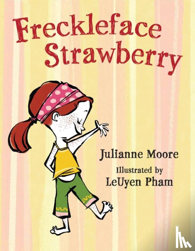 Moore, Julianne - Moore, J: Freckleface Strawberry