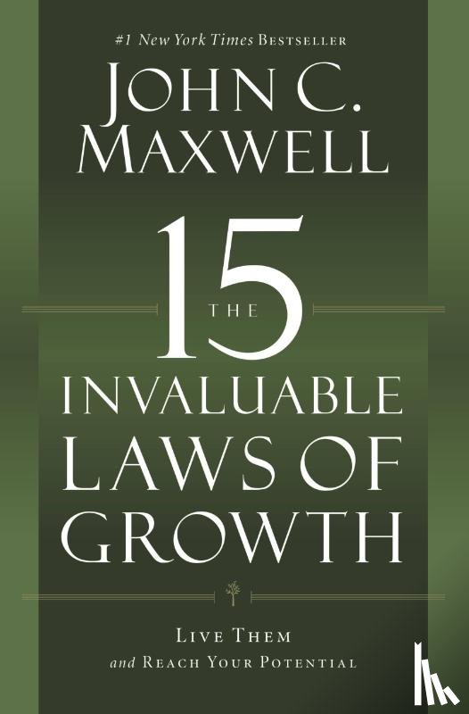 Maxwell, John C. - The 15 Invaluable Laws of Growth