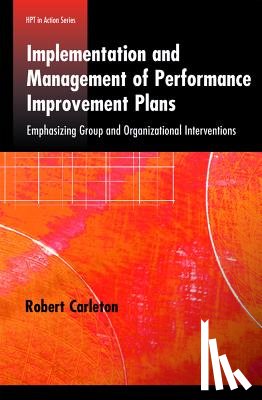 Carleton, Robert - Implementation and Management of Performance Improvement Plans