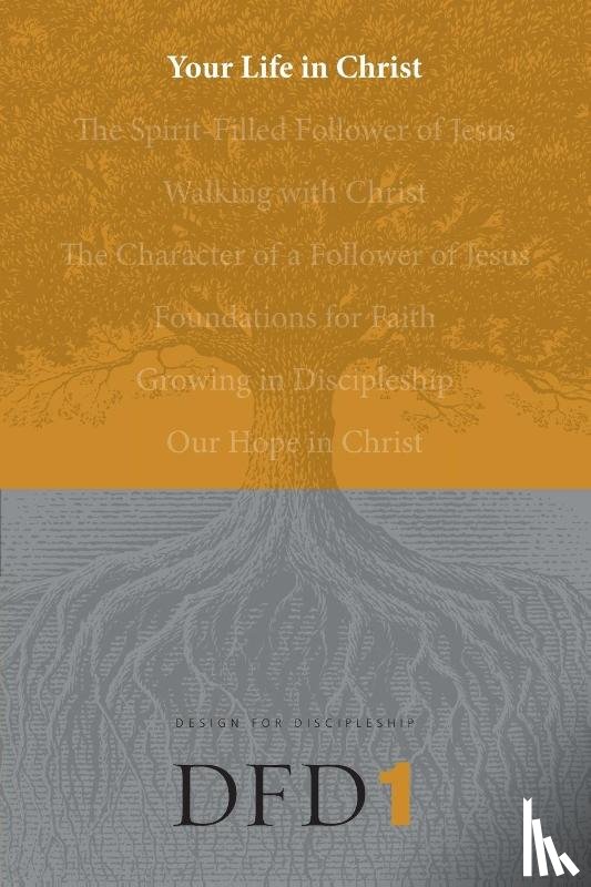The Navigators - Your Life in Christ