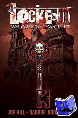 Hill, Joe - Locke & Key, Vol. 1: Welcome to Lovecraft