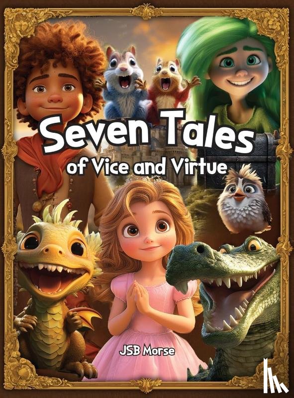Morse, Jsb - Seven Tales of Vice and Virtue