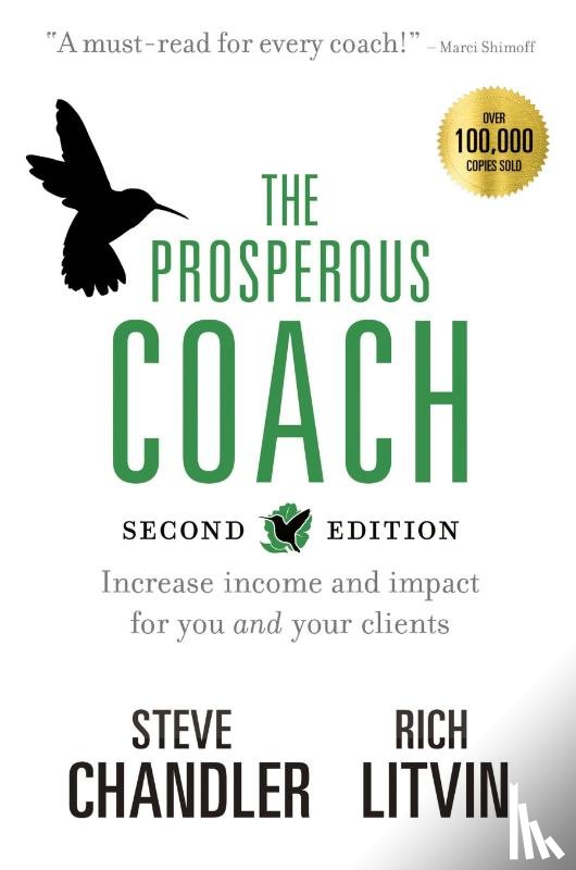 Chandler, Steve, Litvin, Rich - The Prosperous Coach (Expanded Second Edition)