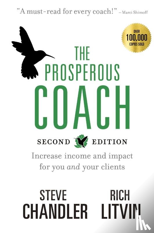Chandler, Steve, Litvin, Rich - The Prosperous Coach (Expanded Second Edition)