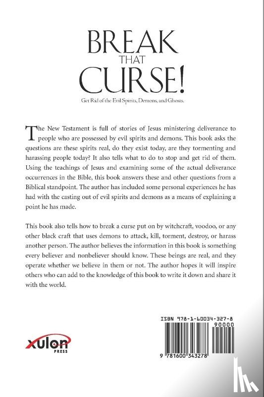 Ramsey, Crowell - Break That Curse! Get Rid of the Evil Spirits, Demons, and Ghost.