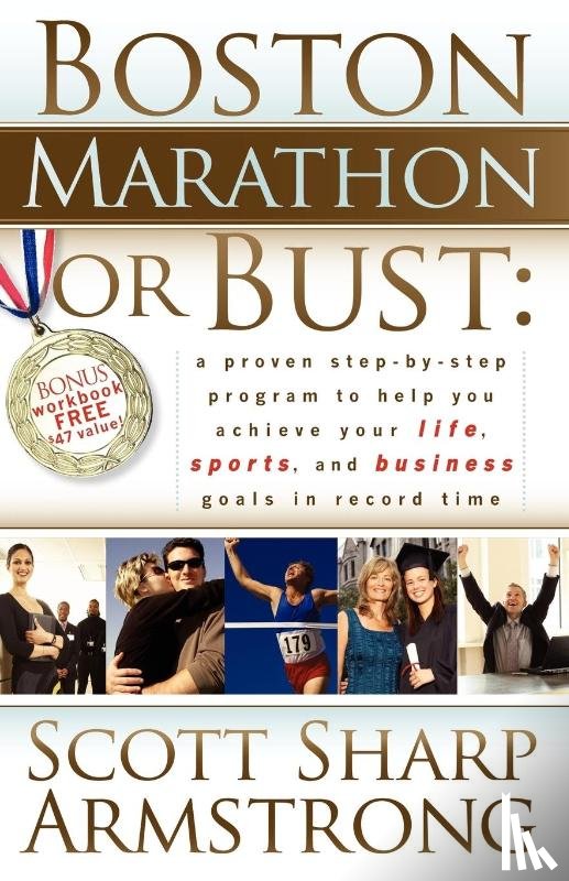 Armstrong, Scott S - Boston Marathon or Bust