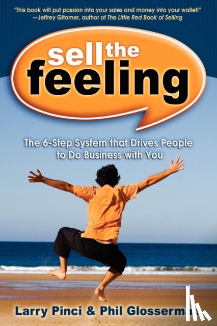 Pinci, Larry, Glosserman, Phil - Sell the Feeling