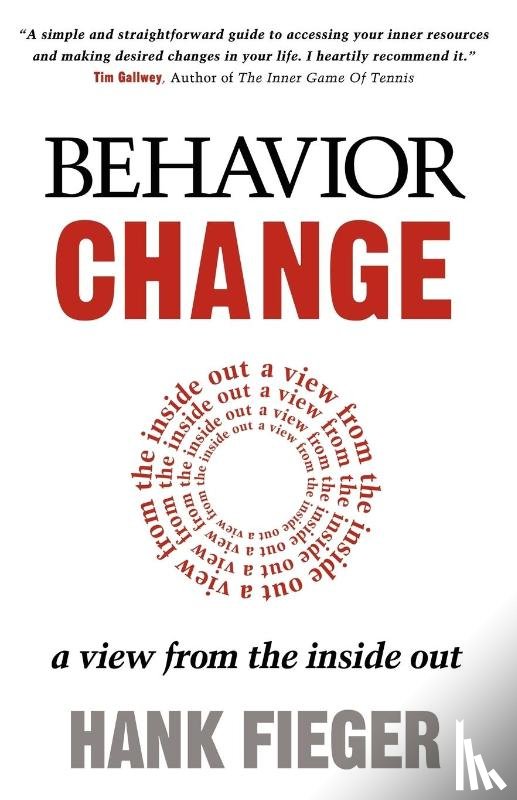 Fieger, Hank - Behavior Change