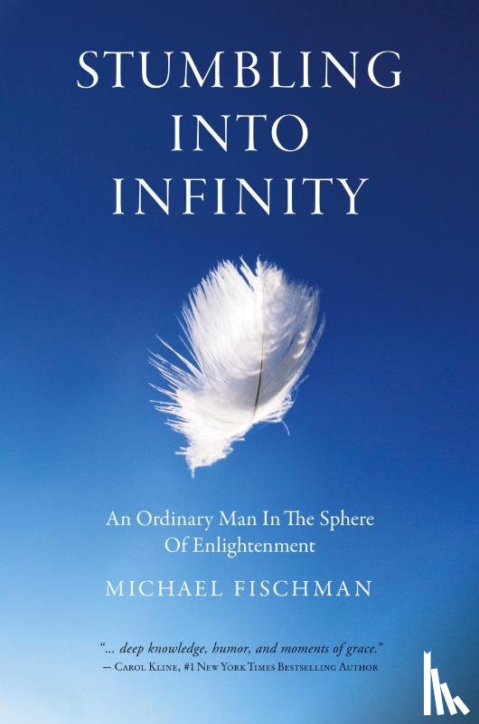 Fischman, Michael - Stumbling Into Infinity