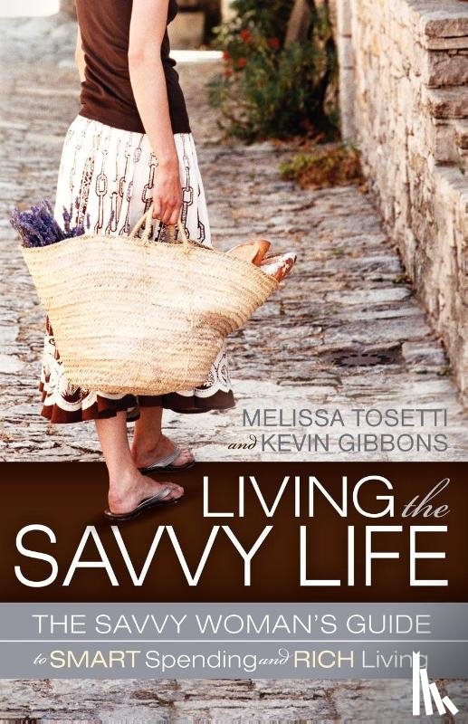 Tosetti, Melissa, Gibbons, Kevin - Living The Savvy Life