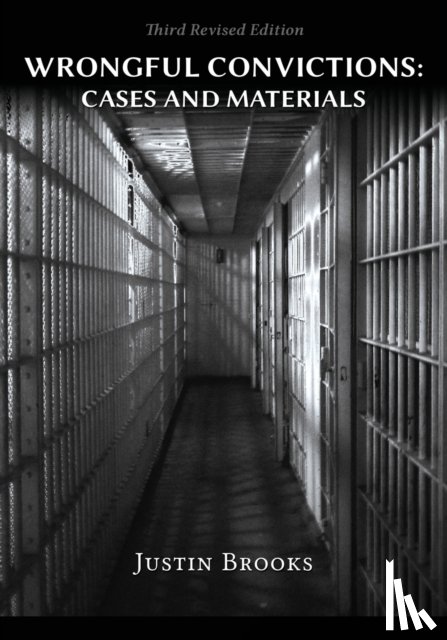 Brooks, Justin - Wrongful Convictions