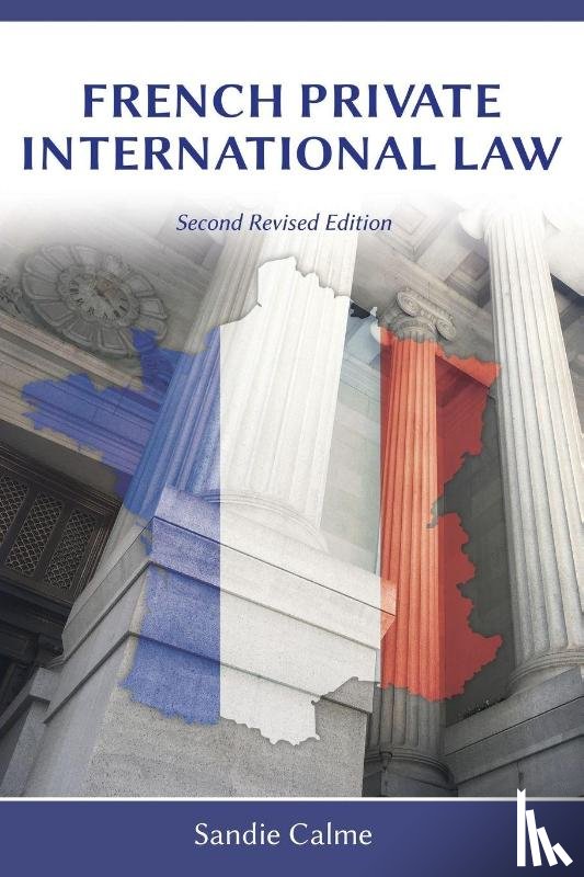 Calme, Sandie - French Private International Law, Second Revised Edition